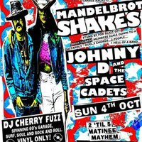 Mandelbrot Shakes + Johnny D and The Space Cadets at Billy Bootleggers Nottingham