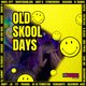 Old Skool Days Event Title Pic