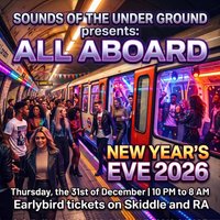 Sounds Of The Underground Presents All Aboard
