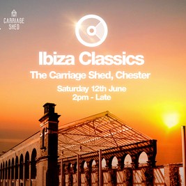 Ibiza Classics at The Carriage Shed