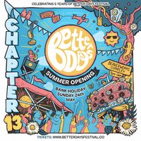 Better Days Festival Chapter 13 - Summer Opening at Beaver Works