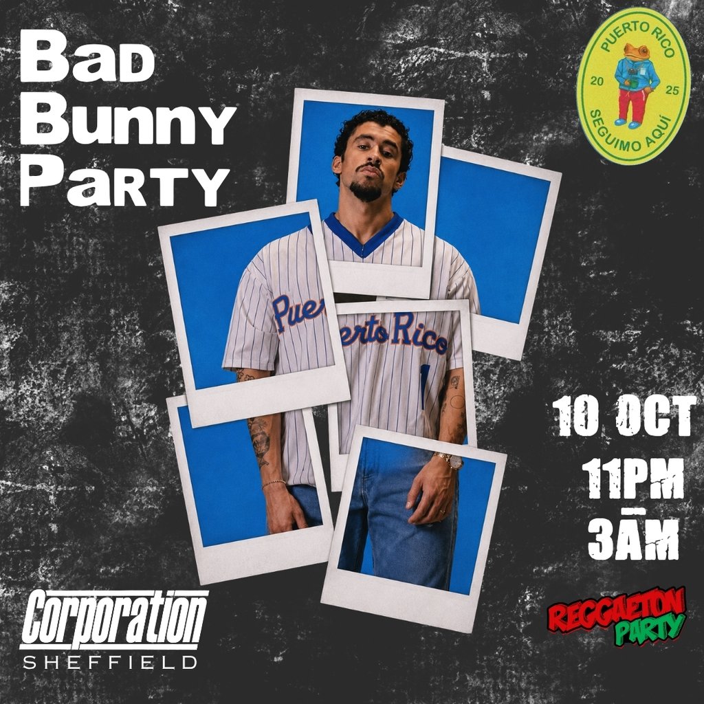 Bad Bunny Party (Sheffield) at Corporation, Sheffield