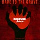 Rave to the Grave Event Title Pic