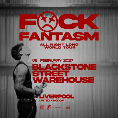 FCK FANTASM - All Night Long, Liverpool