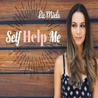 Liz Miele: Self Help Me