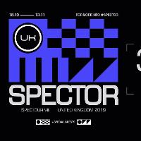 Spector + Special Guests at The Big Top At 10 Feet Tall