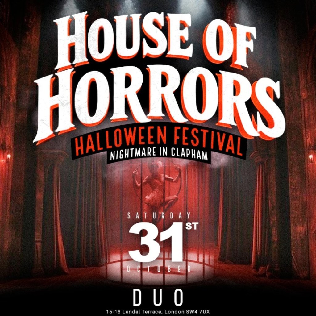 House of Horrors Halloween Festival Nightmare in Clapham
