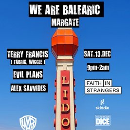 We Are Balearic Winter Party with Terry Francis ...