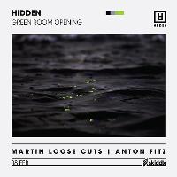 Green Room Opening at Hidden