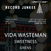 Vida Wasteman / Sweetness / Sirens at Record Junkee