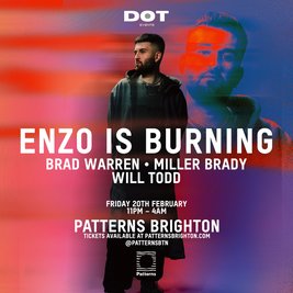 Dot presents Enzo Is Burning