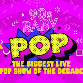 90s Baby POP | The biggest 90s show of the decade