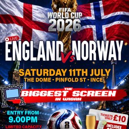 England Vs Norway Live - The Dome Wigan