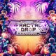 Fractal Drop 001 - Full Spectrum Psytrance in Milton Keynes Event Title Pic