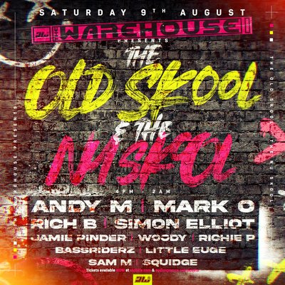 The Warehouse Presents The Old Skool & The New Skool