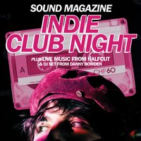 SOUND MAG Indie club night - with Halfcut & Danny Bowden at Barbican Theatre