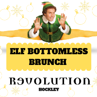 Elf- Bottomless Brunch at Revolution Hockley Nottingham