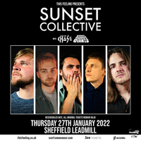 This Feeling - Sunset Collective at The Leadmill