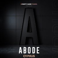 Abode Residency Ayia Napa - Joss Dean B2B Mason Cooper