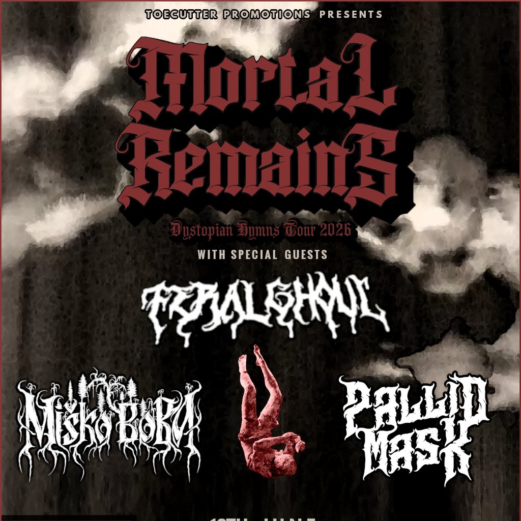 Mortal Remains - Feral Ghoul - Misko Boba - Pallid Mask
