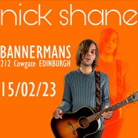 Nick Shane Live (Bannermans, Edinburgh) at Bannermans Edinburgh