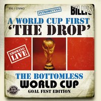 The Drop - Bottomless World Cup Action - England vs Mexico at Billy Bootleggers