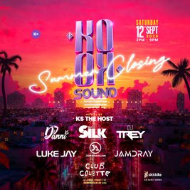 Koko Sounds Presents - Summer Closing