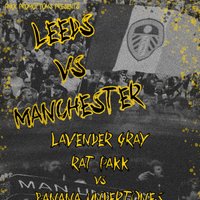 Leeds vs Manchester | Wharf Chambers | 01/05/26 at Wharf Chambers