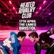 Heated Rivalry Club Night 2 (Bristol) Event Title Pic