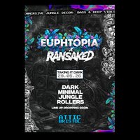 Euphtopia x Ransaked: Taking It Dark