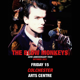 The Blow Monkeys 40th Anniversary Tour