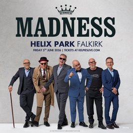 Madness - Falkirk