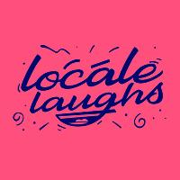 Locale Laughs