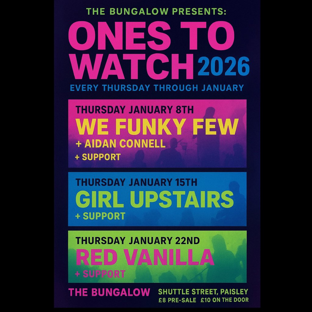 The Bungalow Presents: ONES TO WATCH 2026