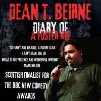 Dean T. Beirne - Diary of a Foster Kid at Blackfriars Basement