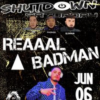 Shutdown Saturday 'Reaaal Badman' - Braderz Bday Bash at Club Makoto
