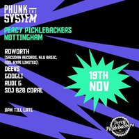 Phunk The System X Percy Pickelbackers at Percy Picklebackers