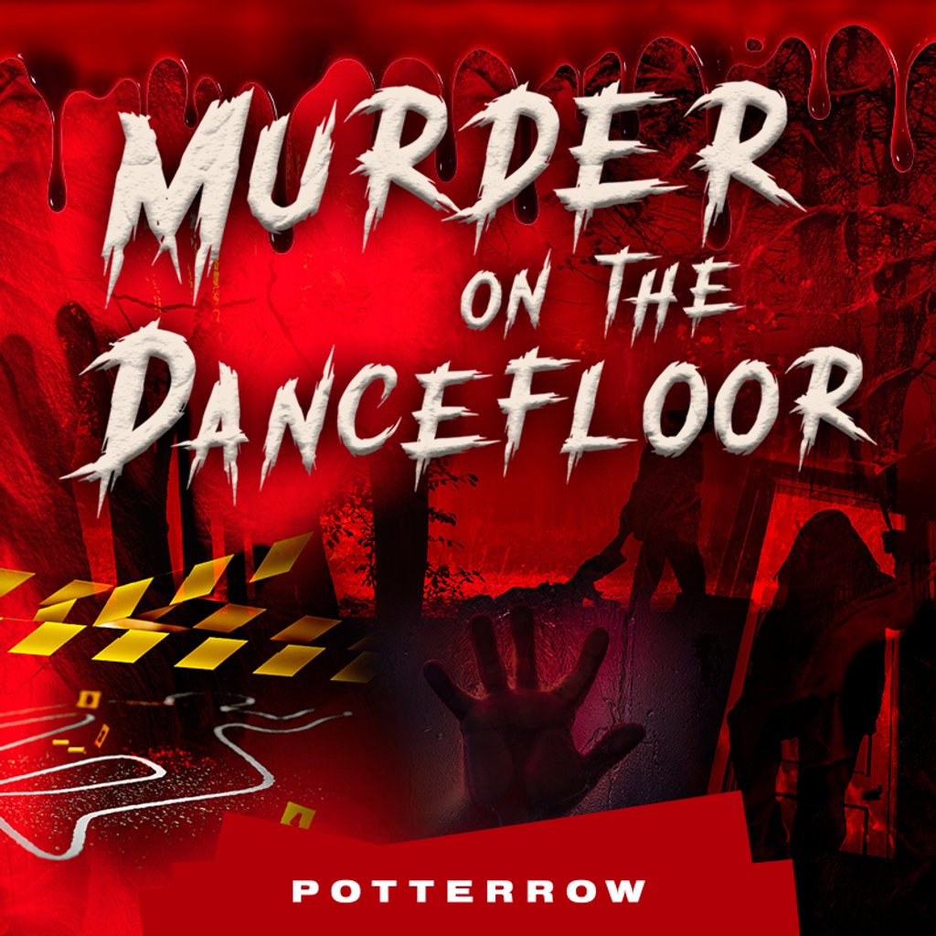 Murder on the Dancefloor at POTTERROW, EDINBURGH