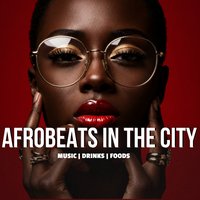 Afrobeats In The City at Tobis African Restaurant And Lounge