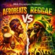 Afrobeat VS Reggae Event Title Pic