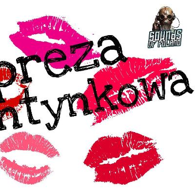 9734;Sounds Of Poland☆ Impreza Walentynkowa☆Epic☆Joker ☆Mass☆Amber☆
