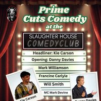 Prime Cuts Comedy at the Slaughter House Comedy Club at Slaughter House Pub