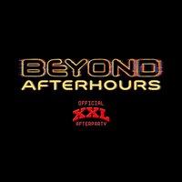 Beyond After Hours - Special Guest Fat Tony - XXL Afterparty