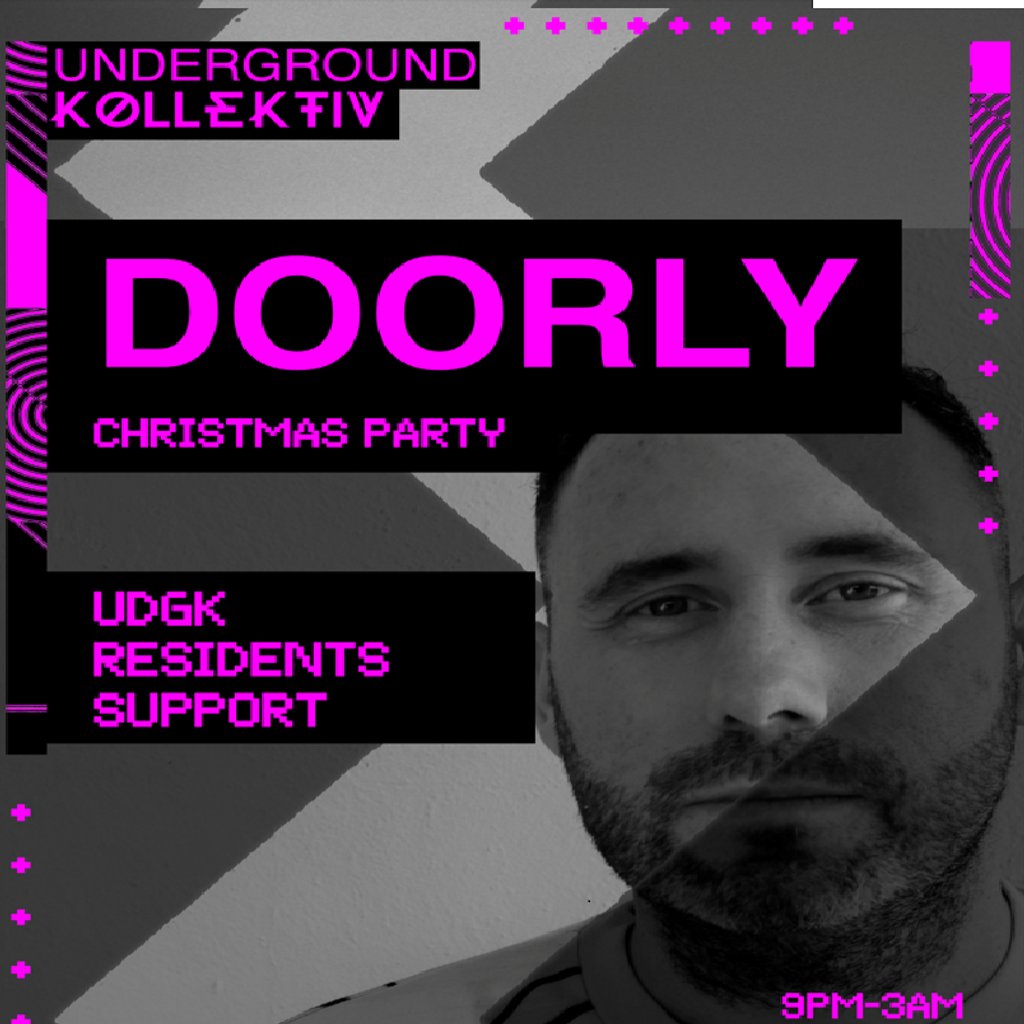 Underground Kollektiv presents....DOORLY