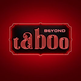 Beyond Taboo