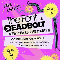 The Font x Deadbolt NYE Party