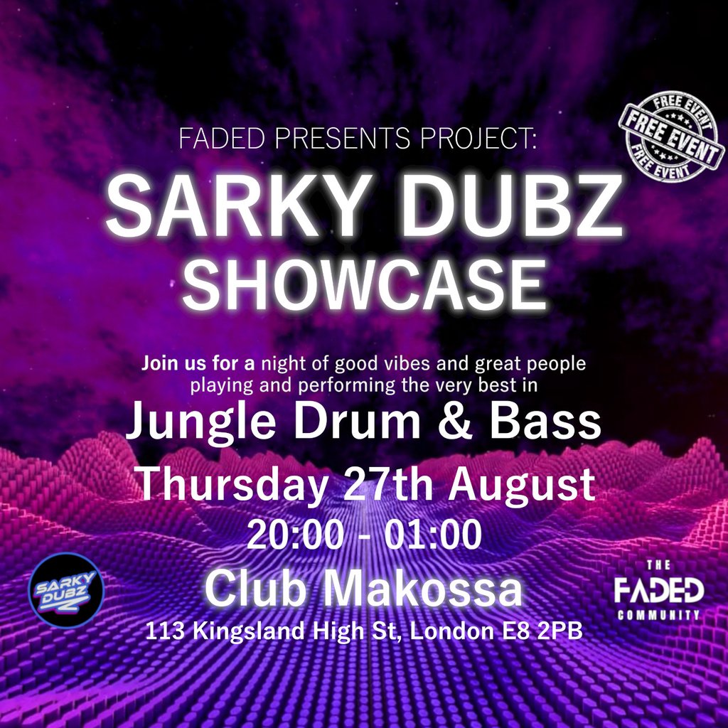Sarky Dubz Showcase (Jungle DNB + Live Performances) FREE EVENT