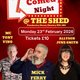Comedy @ The Shed, Chorley Mon 23rd February 2026 Event Title Pic