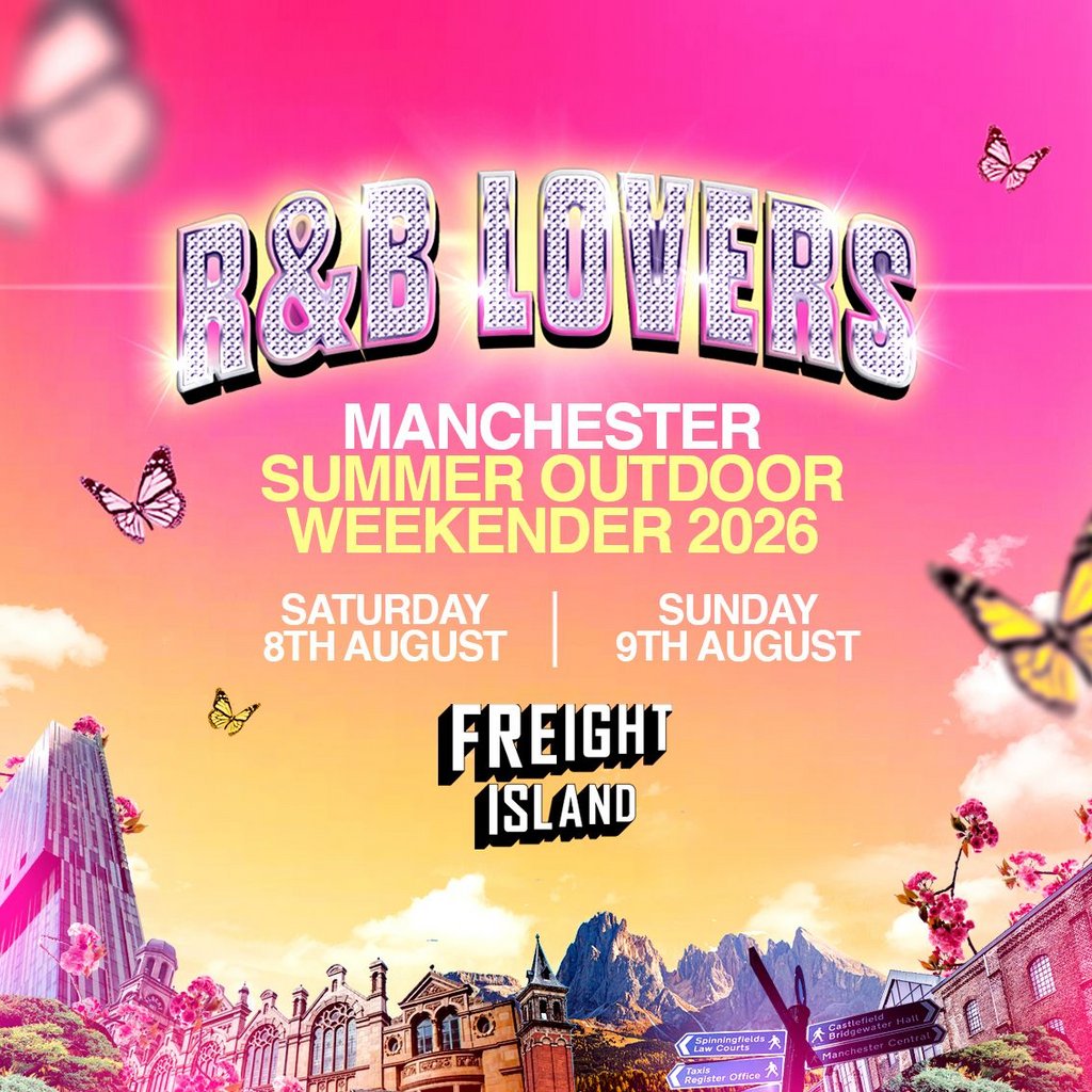 R&B Lovers - Summer Weekender - Freight Island Manchester