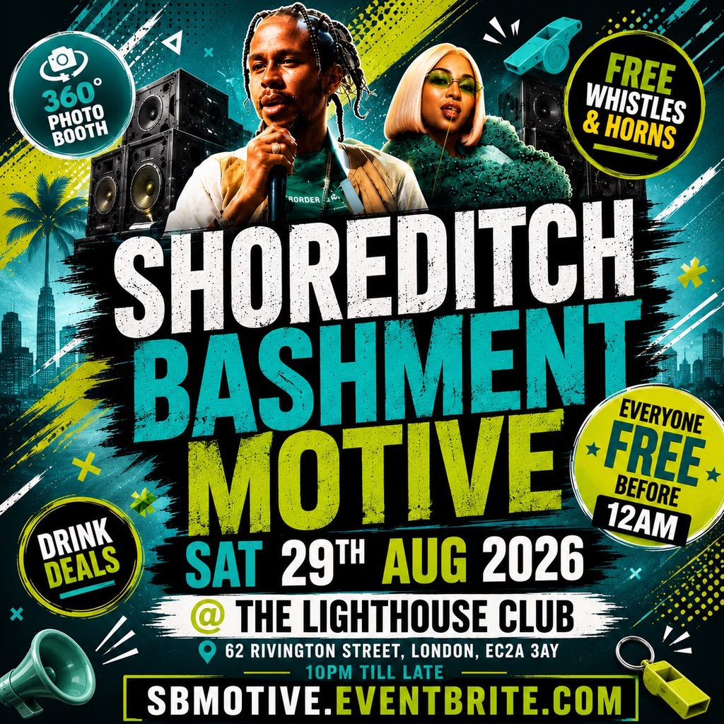 Shoreditch Bashment Motive - Everyone Free Before 12AM
